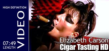 Elizabeth Carson - HD Video - Cigar Tasting